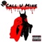 Call U Mine - Danny Phantom Gho$t lyrics