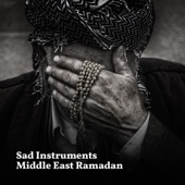 Sad Instruments Middle East Ramadan artwork