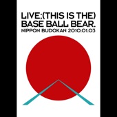 LIVE;(THIS IS THE) BASE BALL BEAR. NIPPON BUDOKAN 2010.01.03 artwork
