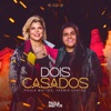 Dois Casados - Single