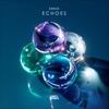 Echoes - EP