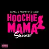 Hoochie Mama Summer - Single (feat. Capra & Nassa) - Single album lyrics, reviews, download