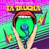 Ta Trucha - Single