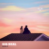 Big Deal - Single