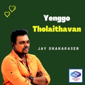 Yenggo Tholaithavan (feat. Santhanar) artwork