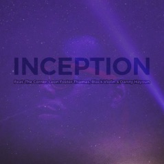Inception - Single (feat. The Corner, Leon "Foster" Thomas, Black Violin & Danny Hayoun) - Single