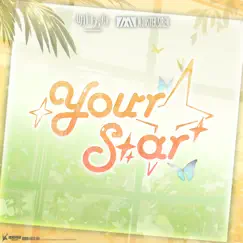 Your Star - Single by Monster Siren Records, DJ OKAWARI & Stephanie album reviews, ratings, credits