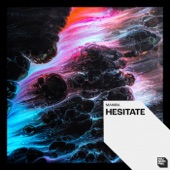 Hesitate (Extended Mix) artwork
