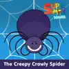 Stream & download The Creepy Crawly Spider - Single