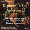 Orpheus in the Underworld: Dances, Spirits, Toccatas, Sonatas, and a Transcription
