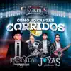 Como No Cantar Corridos album lyrics, reviews, download