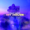 My House - Single