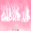 Smoke Up (feat. CaliRant) - Single album lyrics, reviews, download