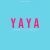YAYA (feat. 8sian & Kunga Chemi) - Single album lyrics, reviews, download