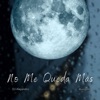 No Me Queda Más - Single