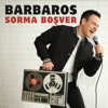 Sorma Boşver - Single