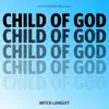 Child of God (Live Version) - Single album lyrics, reviews, download
