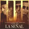 La Señal (feat. Jancy, Nicky Jam & Yeyow) - Single album lyrics, reviews, download