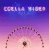 Chella Vibes album lyrics, reviews, download