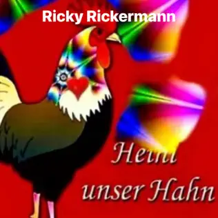 descargar álbum Ricky Rickermann - Heini Unser Hahn