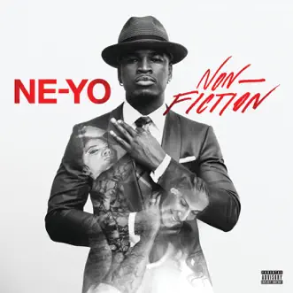 Non-Fiction (Deluxe) by Ne-Yo album reviews, ratings, credits