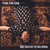 Die Nocht is no jung - Single