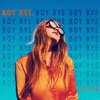 Boy Bye - Single