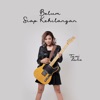 Belum Siap Kehilangan - Single