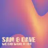 We Can Work It Out - Single album lyrics, reviews, download