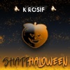 K-Rosif - Shatthalloween