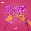 Stream & download Prometí - Single