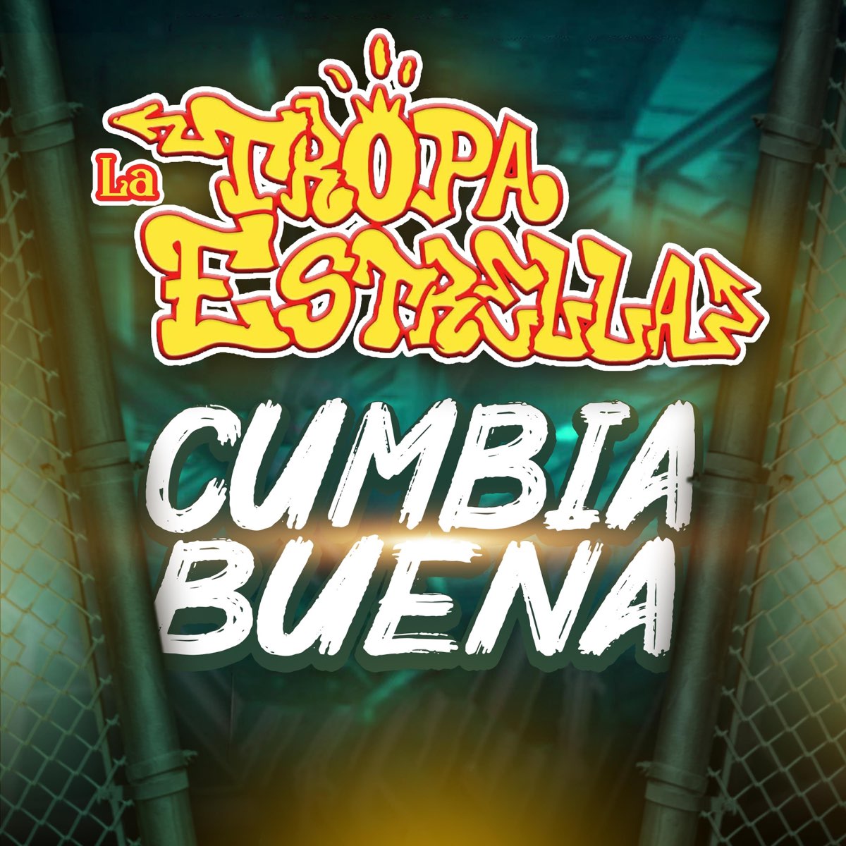 ‎Cumbia Buena - Single by LA TROPA ESTRELLA on Apple Music