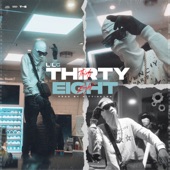 Thirty Eight (feat. Nittiofyra) artwork