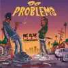 99 Problems (feat. Stunnaman02) - Single album lyrics, reviews, download