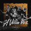A Viva Voz - Single album lyrics, reviews, download