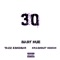 30 (feat. Tazz Eskobar & Krashout Kooch) - Baby Nue lyrics