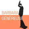 Barbara Généreuse - EP album lyrics, reviews, download