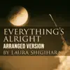 Everything's Alright (From "To the Moon") [Arranged Version] - Single album lyrics, reviews, download