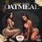 Oatmeal - Number 1 Playaz lyrics