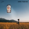 More Than Me - Single