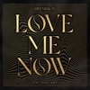 Love Me Now (feat FAST BOY)