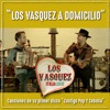 Los Vasquez a Domicilio: Canciones de su primer disco "Contigo Pop y Cebolla" - EP, 2022