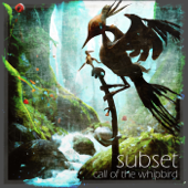 Call of the Whipbird - EP - SUBSET