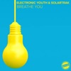 Breathe You (Electronic Youth Vip Mix) - Single