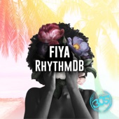 RhythmDB - FIYA (Dub Mix)