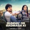 Gunday Or Badmasa Ki (feat. Biru Kataria, Fiza Choudhary) artwork