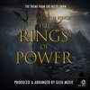 Geek Music - The Lord of the Rings: The Rings of Power Main Theme (From "the Lord of the Rings: The Rings of Power")