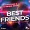 Best Friends (feat. DrumMasterz & Nick Unique) [DrumMasterz & Nick Unique Radio Edit] artwork