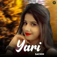 Yari - Single by Sachin album reviews, ratings, credits