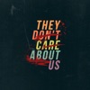 They Don't Care About Us - Single